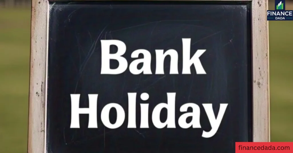 Bank Holidays Banks to Remain Closed for 7 Days Between July 12 and 20, 2025