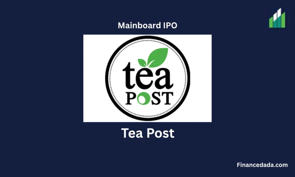 Tea Post IPO 2025: Date, Price, GMP, Review, Allotment Details