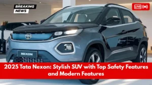 2025 Tata Nexon Stylish SUV with Top Safety Features and Modern Features