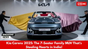 Kia Carens 2025 The 7-Seater Family MUV That’s Stealing Hearts in India