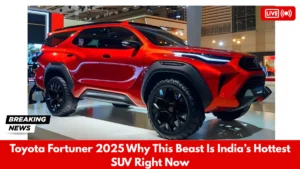 Toyota Fortuner 2025 Why This Beast Is India’s Hottest SUV Right Now