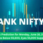 Nifty Bank Prediction for Monday, June 16, 2025: Index Slips Below 55,600, Eyes 55,000 Support