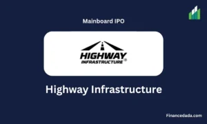 Highway Infrastructure IPO 2025: Date, Review, GMP, Price, Allotment Details