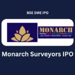 Monarch Surveyors IPO Subscription Status 2025 Live Updates, GMP, Allotment Details