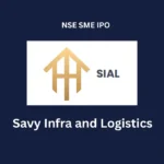 Savy Infra and Logistics IPO GMP Today: Grey Market Premium Live