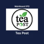 Tea Post IPO 2025: Date, Price, GMP, Review, Allotment Details
